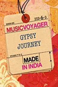 MUSIC VOYAGER Made in India:  Gypsy Journey