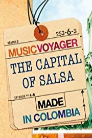 MUSIC VOYAGER Made in Colombia: The Capital of Salsa poster
