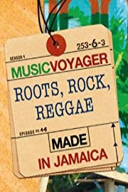 MUSIC VOYAGER Made in Jamaica: Roots, Rock, Reggae poster