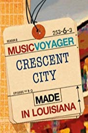 MUSIC VOYAGER Made in Louisiana: Crescent City poster