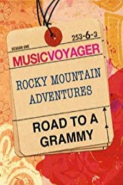Music Voyager: Road to a Grammy - Rocky Mountain Adventures poster