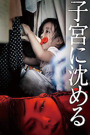 Sunk Into the Womb poster
