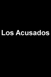 Los Acusados