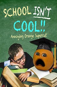 School Isn't Cool Supercut (Annoying Orange Supercut)