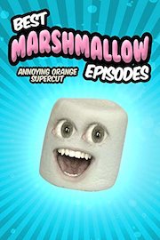 Best Marshmallow Episodes! (Annoying Orange Supercut)