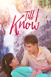 Till I Know