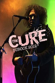 The Cure - Eurockéennes 2012