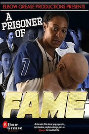 A Prisoner of Fame