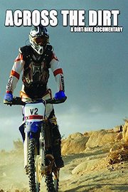 Across The Dirt: a dirt bike documentary poster