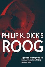 Philip K. Dick's ROOG poster
