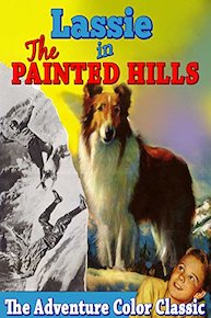 Lassie In "The Painted Hills" - The Adventure Color Classic