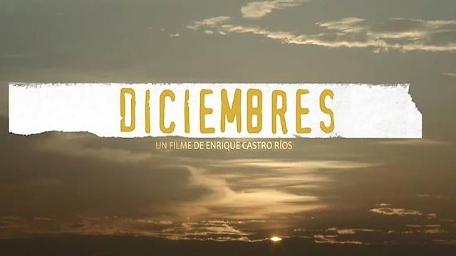 Watch Diciembres Online