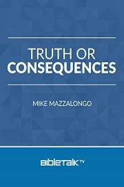 Truth or Consequences