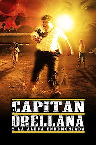Captain Orellana and the Possessed Village