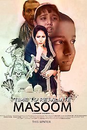 Time To Retaliate: Masoom poster