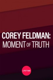 Corey Feldman: Moment of Truth poster