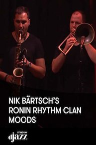 Nik Bärtsch's Ronin Rhythm Clan - Moods