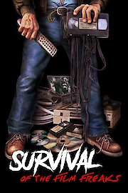 Survival of the Film Freaks poster