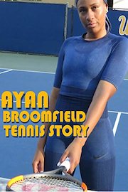 Ayan Broomfield Tennis Story poster