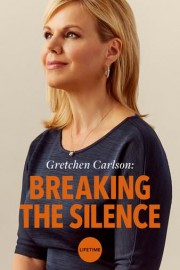 Gretchen Carlson: Breaking the Silence poster