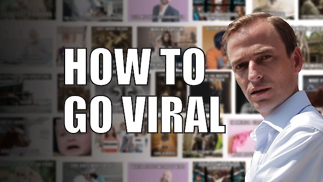 Watch How To Go Viral Online