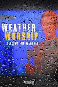 Weather Worship