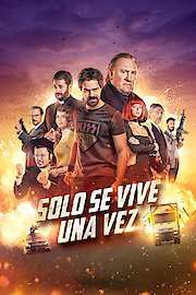 Sólo Se Vive Una Vez poster