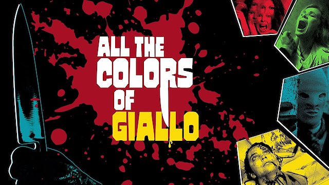 Watch All The Colors Of Giallo Online