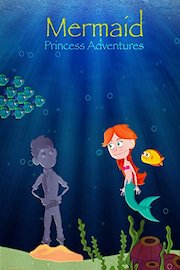 Mermaid Princess Adventures poster