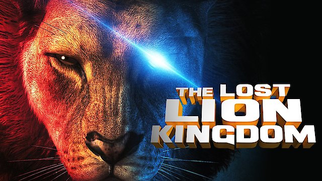 Watch The Lost Lion Kingdom Online