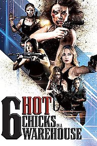 Six Hot Chicks in a Warehouse