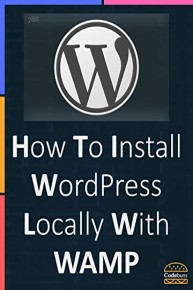 How to Install WordPress Locally with WAMP