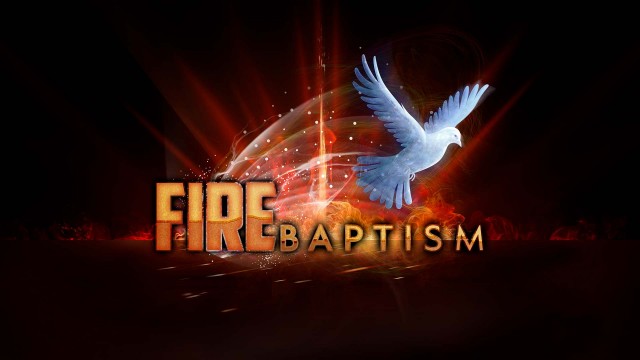 Watch Fire Baptism Online
