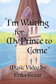 "I'm Waiting For My Prince to Come" Music Video