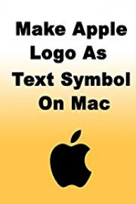 How To Make Apple Logo as Text Symbol on Mac
