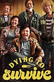 Dying to Survive poster