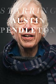 Starring Austin Pendleton