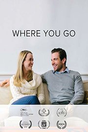 Where You Go