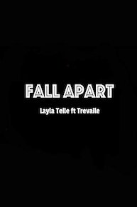 Layla Telle - Fall Apart ft Trevaile