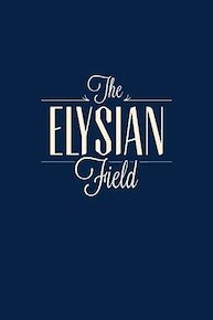 The Elysian Field
