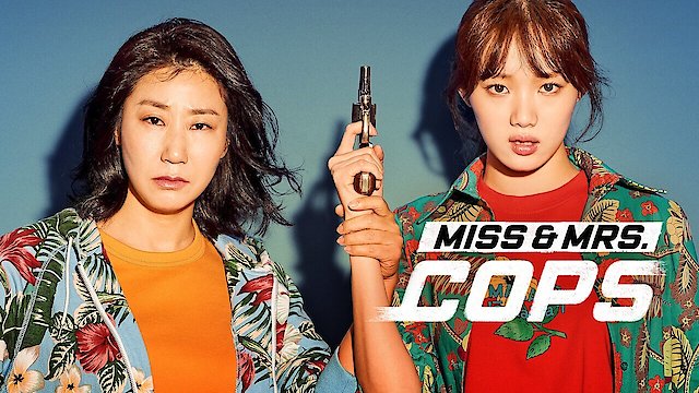 Watch Miss & Mrs. Cops Online