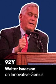 Walter Isaacson The Genius of Innovation
