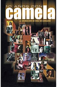 _DUPE_Camela - La Grabación De 10 De Corazón (10 Años Con Camela)