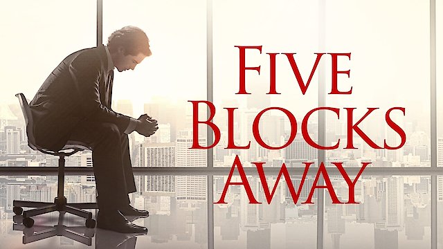 Watch Five Blocks Away Online