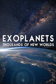 Exoplanets: Thousands Of New Worlds