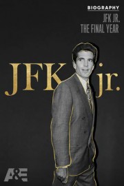 JFK Jr: The Final Year poster