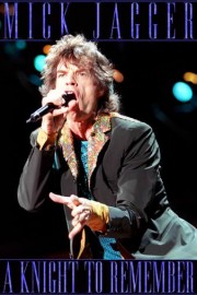 Mick Jagger: A Knight to Remember poster