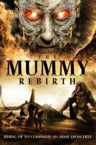 The Mummy: Rebirth