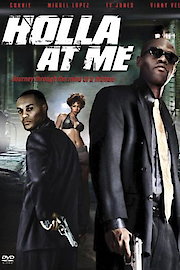 Holla At Me poster