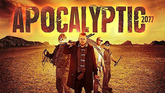 Watch Apocalyptic 2077 Online